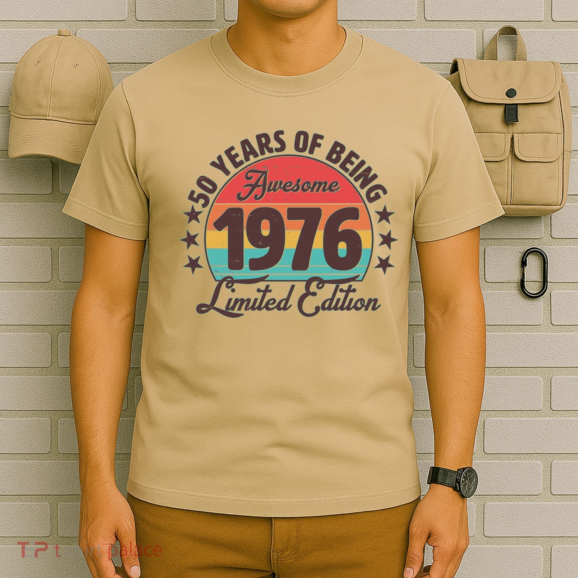 50th Birthday 50 Years Of Being Awesome 1976 Limited Edition T-Shirt