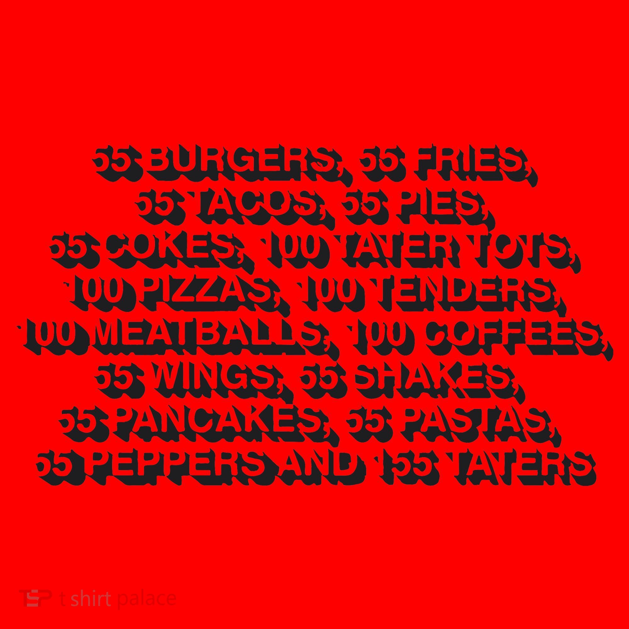 55 Burgers 55 Fries 55 Tacos 55 Pies 55 Cokes Santa Hat