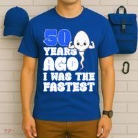 50th Birthday 50 Years Ago I Was The Fastest T-Shirt thumb 6