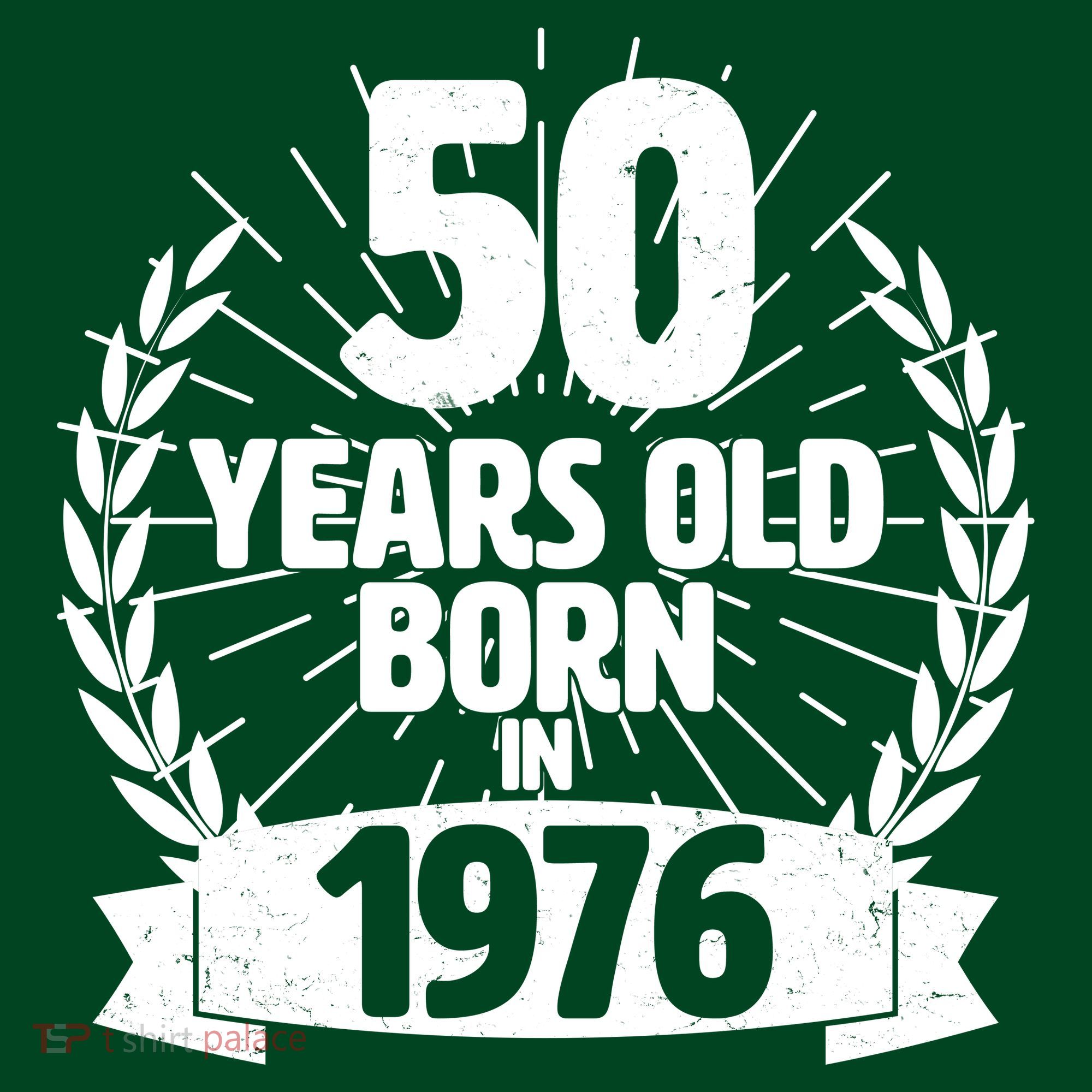 50th Birthday 50 Years Old Born In 1976 Wreath Banner  Sweatshirt