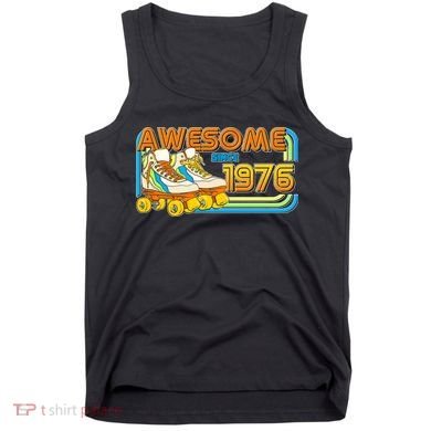 50th Birthday Awesome Since 1976 Retro Roller Skates  Tank Top
