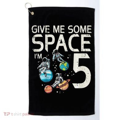 5th Birthday Astronaut Give Me Space 5 Year Old Golf Towel