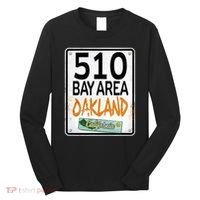 510 Bay Area Oakland California Long Sleeve Shirt thumb 0