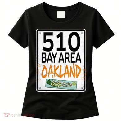 510 Bay Area Oakland California Women's T-Shirt