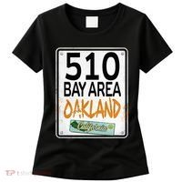 510 Bay Area Oakland California Women's T-Shirt thumb 0