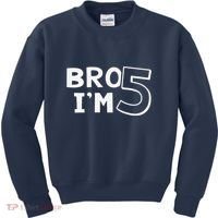 5th Birthday Boy Bro I’M 5 Year Old Five Fifth Party Kids Sweatshirt thumb 0