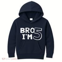 5th Birthday Boy Bro I’M 5 Year Old Five Fifth Party Kids Hoodie thumb 0