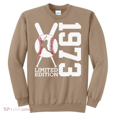 50th Birthday Baseball Limited Edition 1973 Sweatshirt