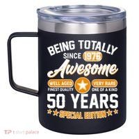 50th Birthday Being Totally Awesome Since 1976 Special Edition  12oz Stainless Steel Coffee Mug thumb 2