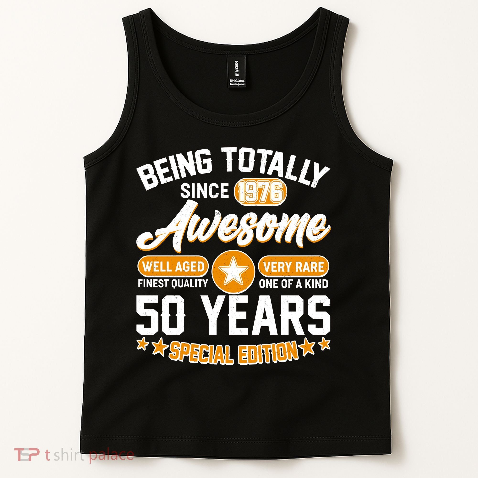 50th Birthday Being Totally Awesome Since 1976 Special Edition  Tank Top