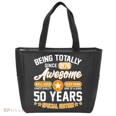 50th Birthday Being Totally Awesome Since 1976 Special Edition  Tote Bag