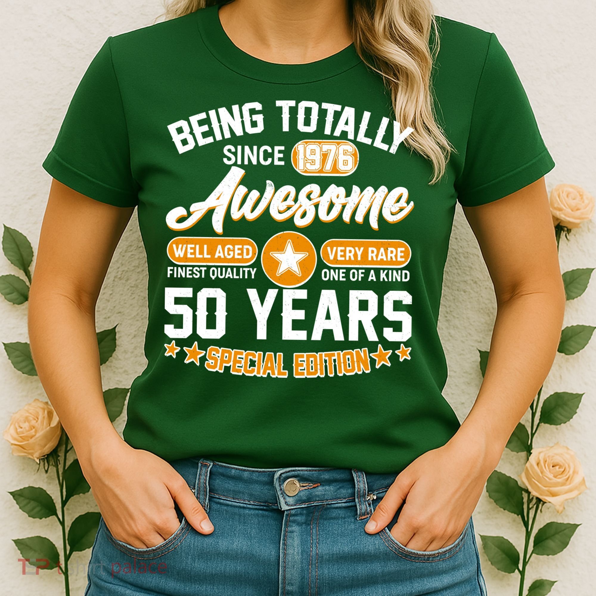 50th Birthday Being Totally Awesome Since 1976 Special Edition  Women's T-Shirt