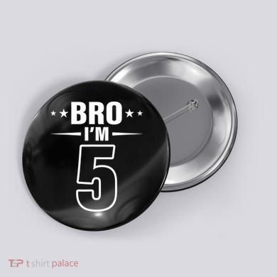 5th Birthday Boy Bro I’m 5 Year Old Fifth Birthday Party Button