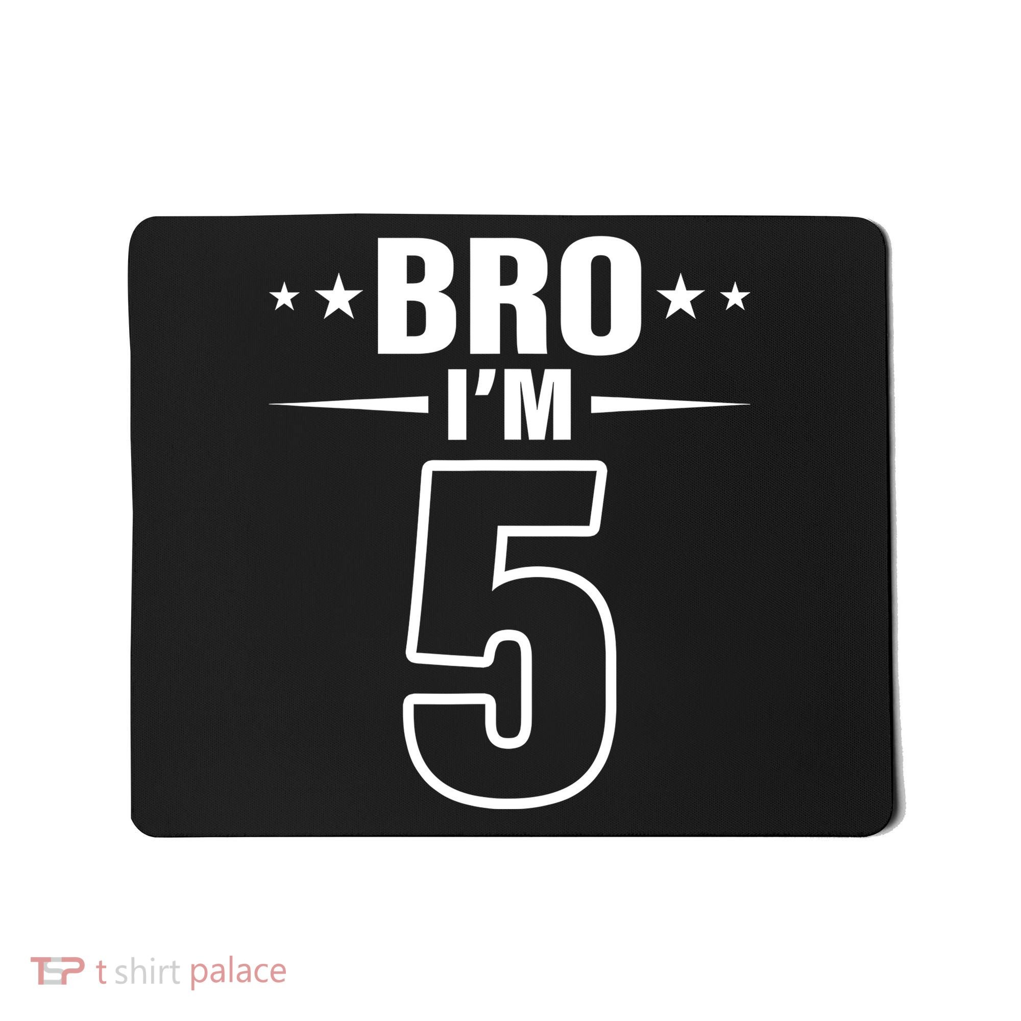 5th Birthday Boy Bro I’m 5 Year Old Fifth Birthday Party Mousepad