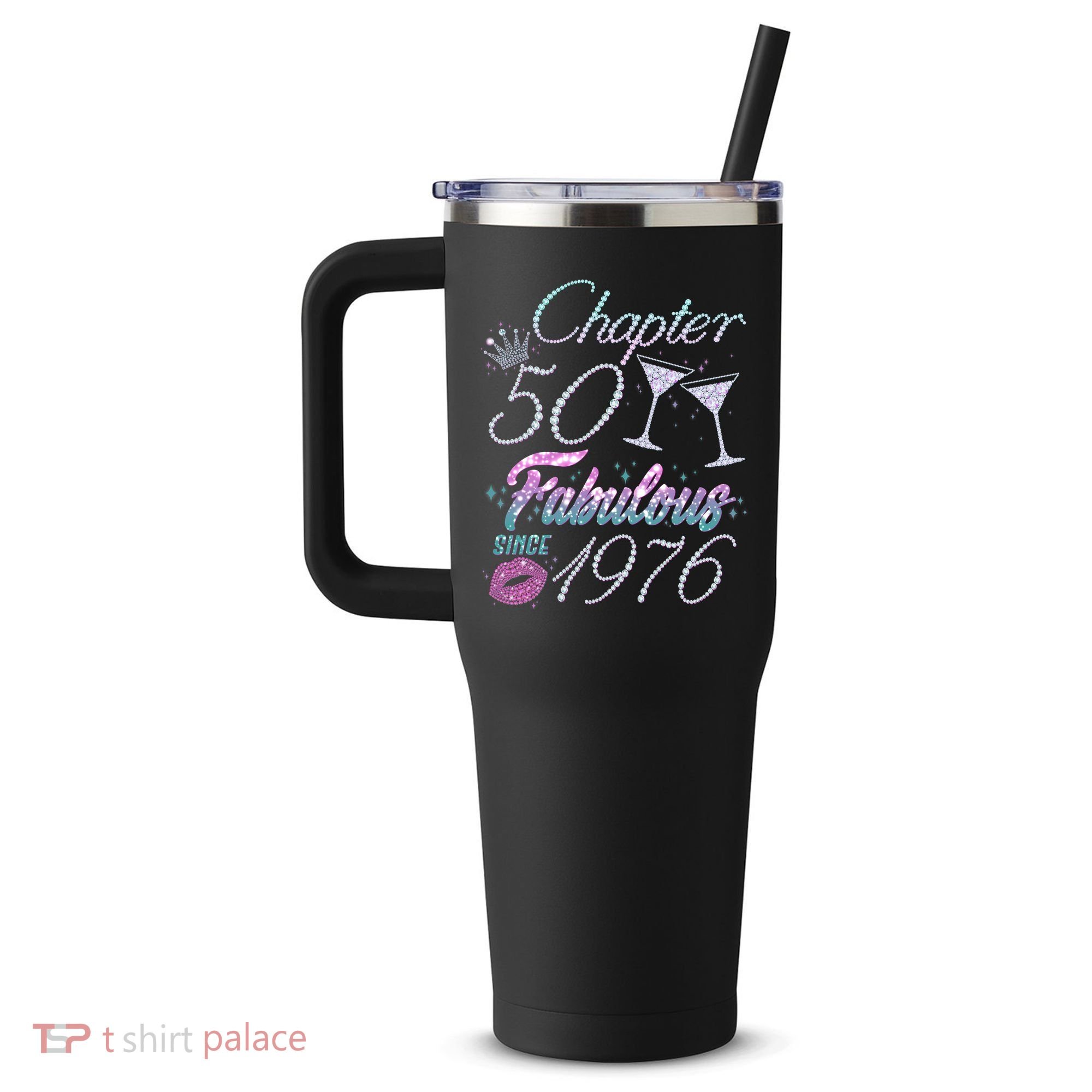 50th Birthday Chapter 50 Fabulous Since 1976 Rhinestones Diamonds 40oz Vacuum Insulated Stainless Steel Travel Tumbler