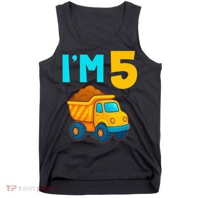 5th Birthday Cartoon Dump Toy Truck Construction I'M 5 Five Tank Top