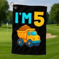 5th Birthday Cartoon Dump Toy Truck Construction I'M 5 Five Golf Towel thumb 1