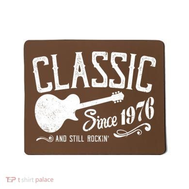 50th Birthday Classic Guitar Since 1976 And Still Rockin Mousepad