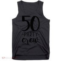50th Birthday Crew 50 Party Group Friends Tank Top thumb 0