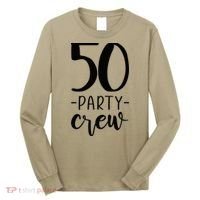 50th Birthday Crew 50 Party Group Friends Long Sleeve Shirt thumb 0