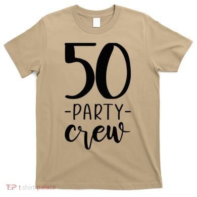 50th Birthday Crew 50 Party Group Friends T-Shirt