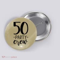 50th Birthday Crew 50 Party Group Friends Button thumb 0