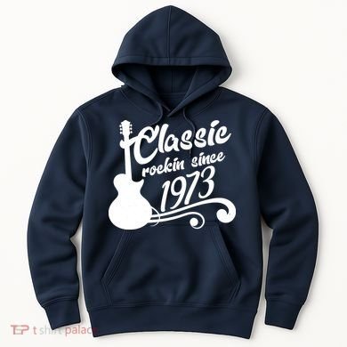 50th Birthday Classic Rockin Since 1973 Hoodie