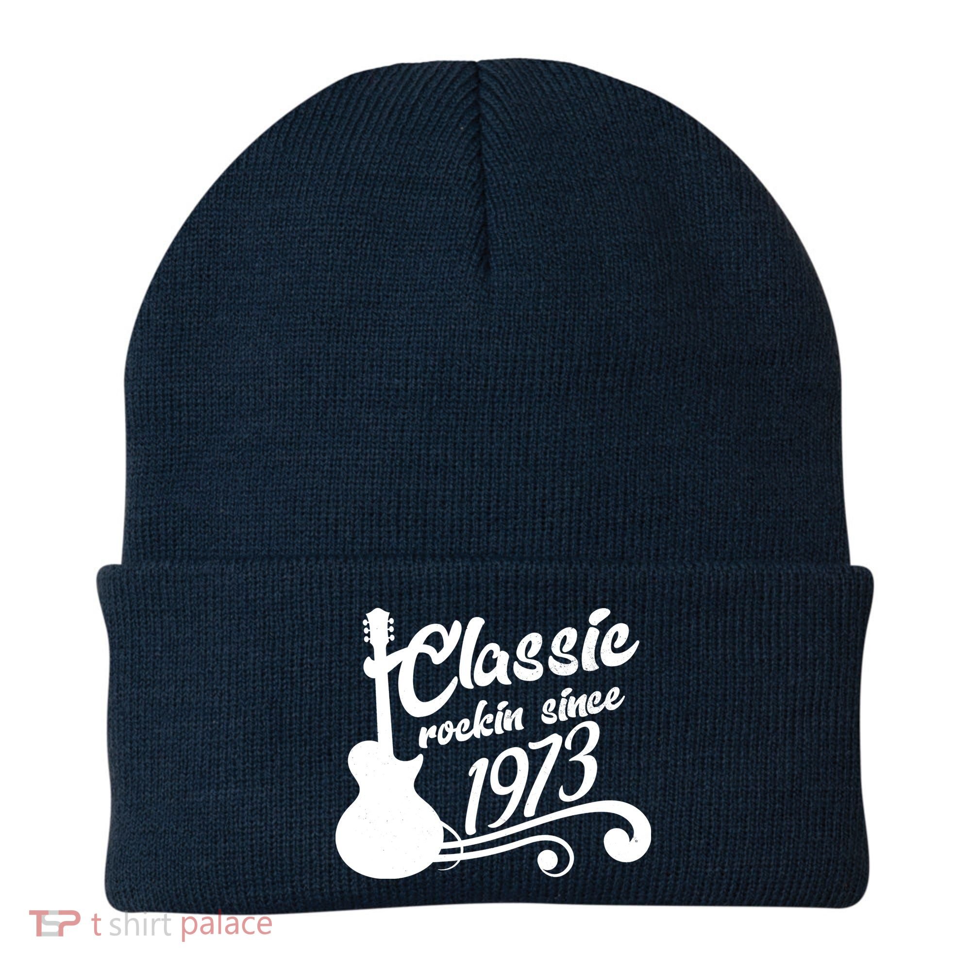 50th Birthday Classic Rockin Since 1973 Beanie