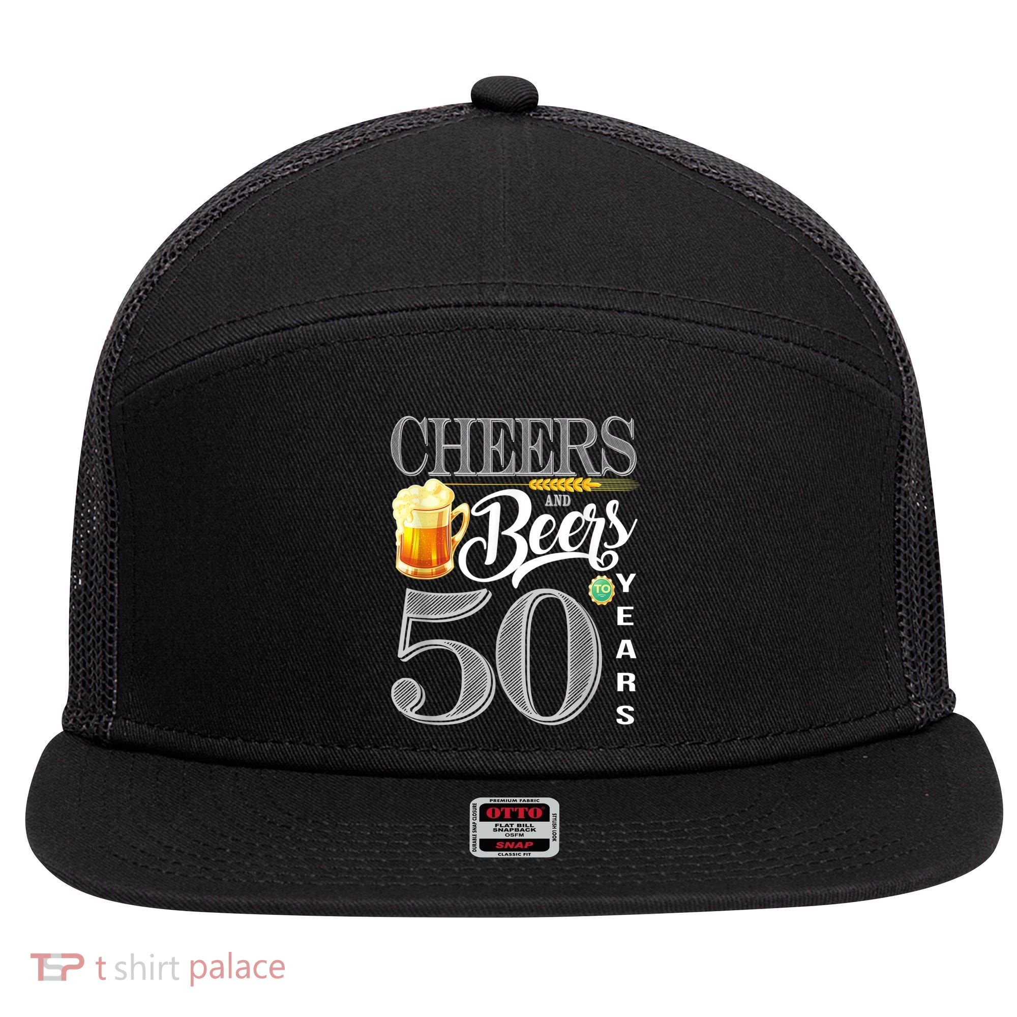 50th Birthday Cheers And Beers To 50 Years 7 Panel Mesh Trucker Snapback Hat
