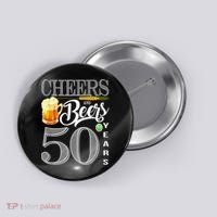 50th Birthday Cheers And Beers To 50 Years Button thumb 0