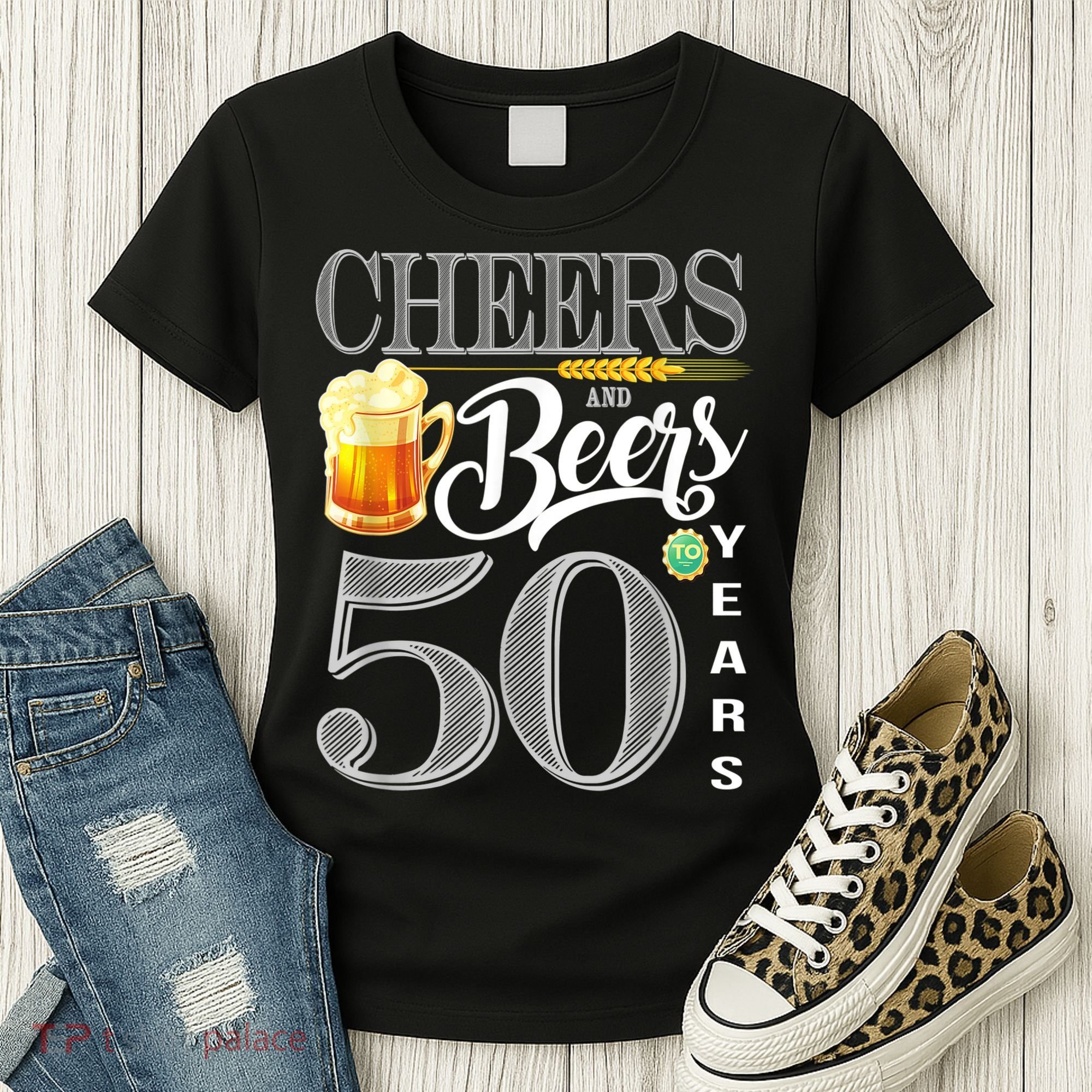 50th Birthday Cheers And Beers To 50 Years Women's T-Shirt
