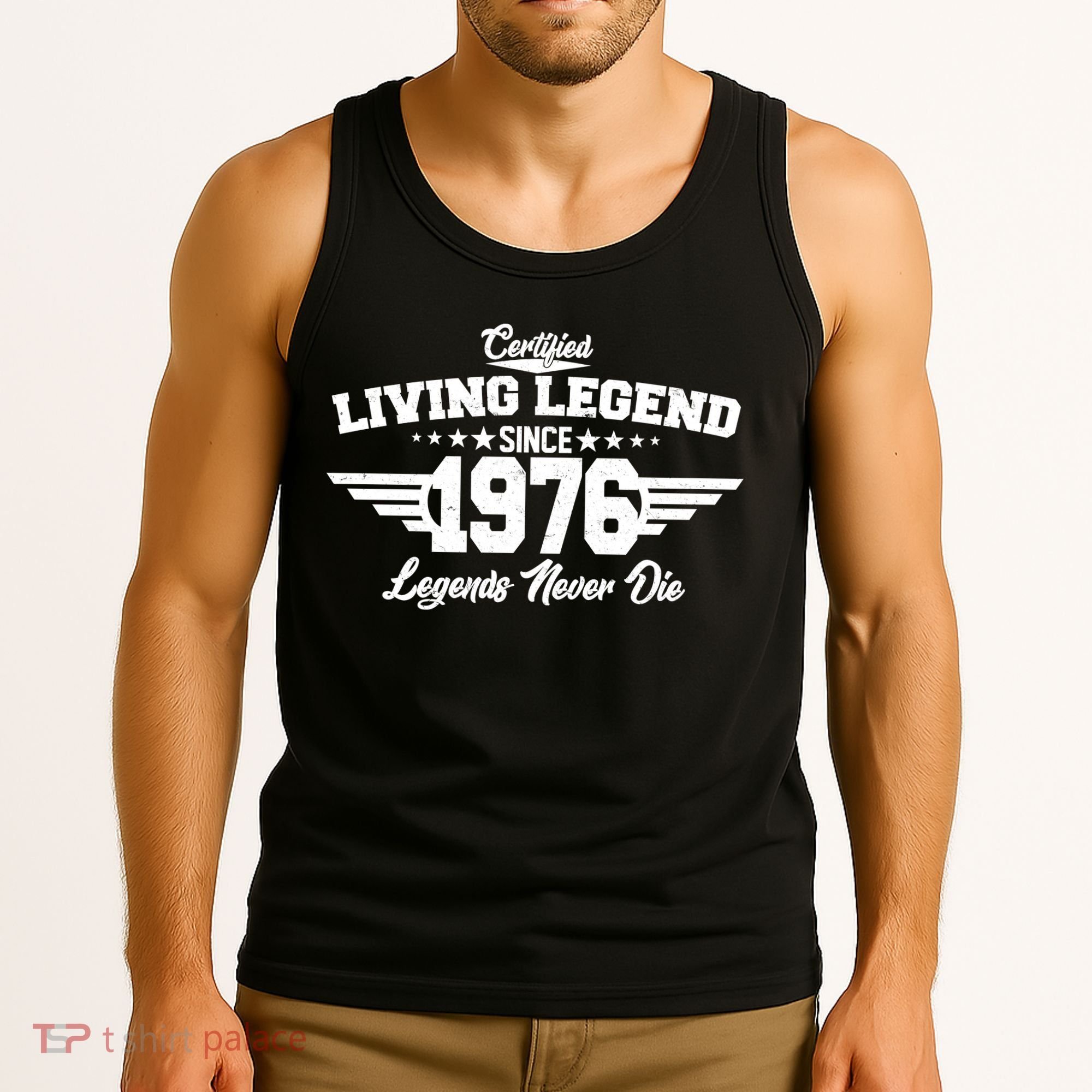 50th Birthday Certified Living Legend Since 1976 Legends Never Die Tank Top