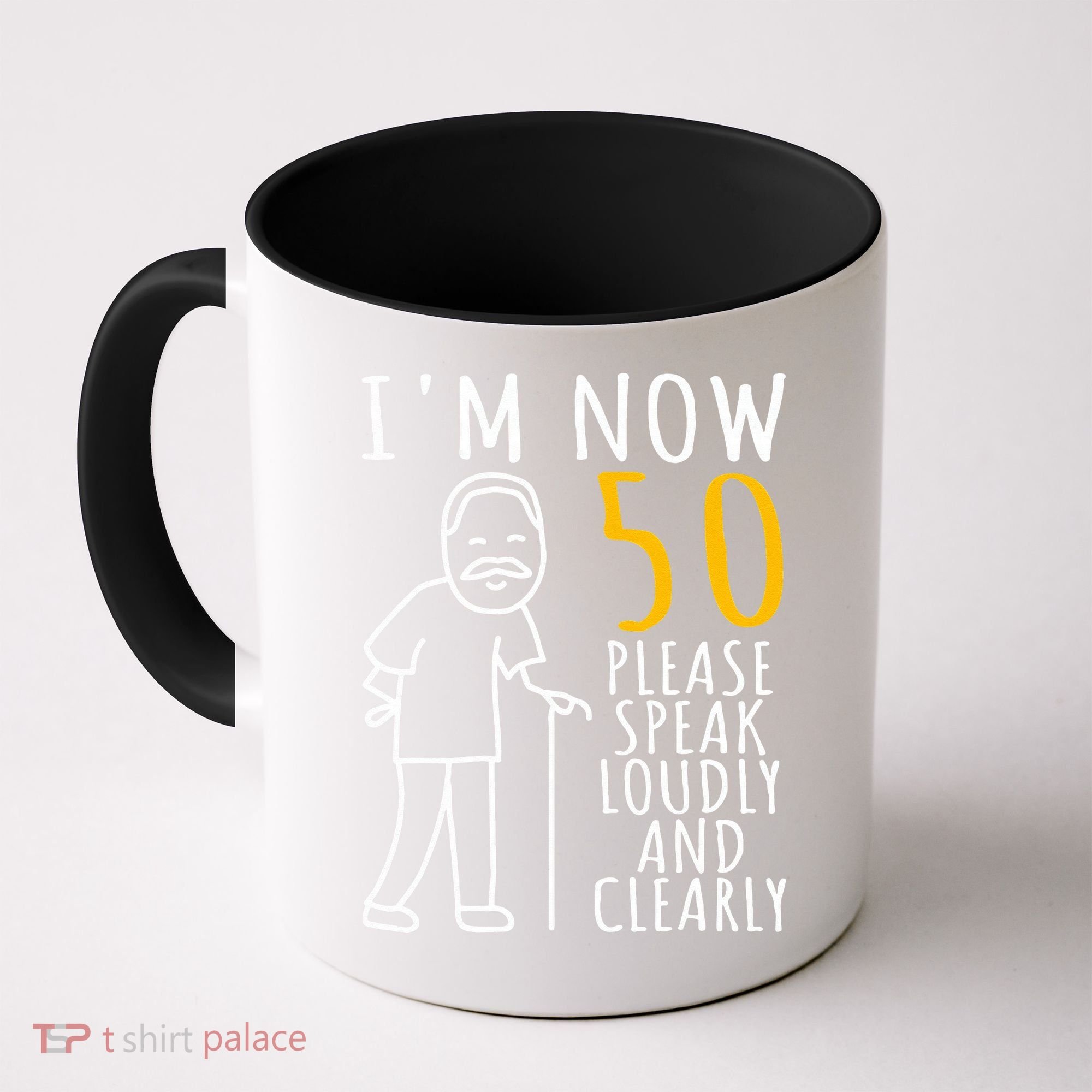 50th Birthday For Him I'm Now 50 Years Old Cool BDay Coffee Mug