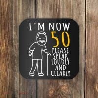 50th Birthday For Him I'm Now 50 Years Old Cool BDay Coaster thumb 0