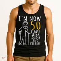 50th Birthday For Him I'm Now 50 Years Old Cool BDay Tank Top thumb 3