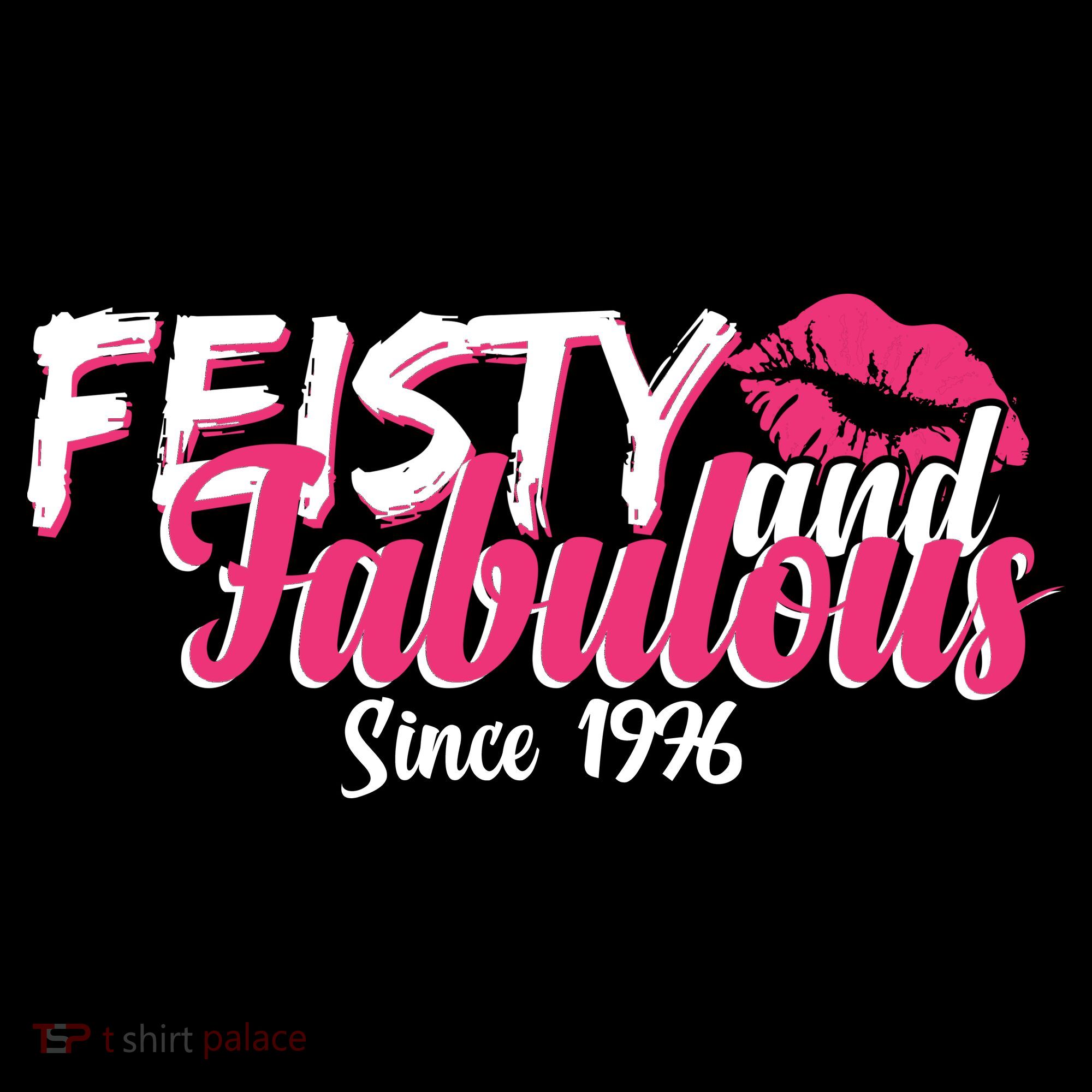 50th Birthday Feisty And Fabulous Since 1976  Women's Hoodie