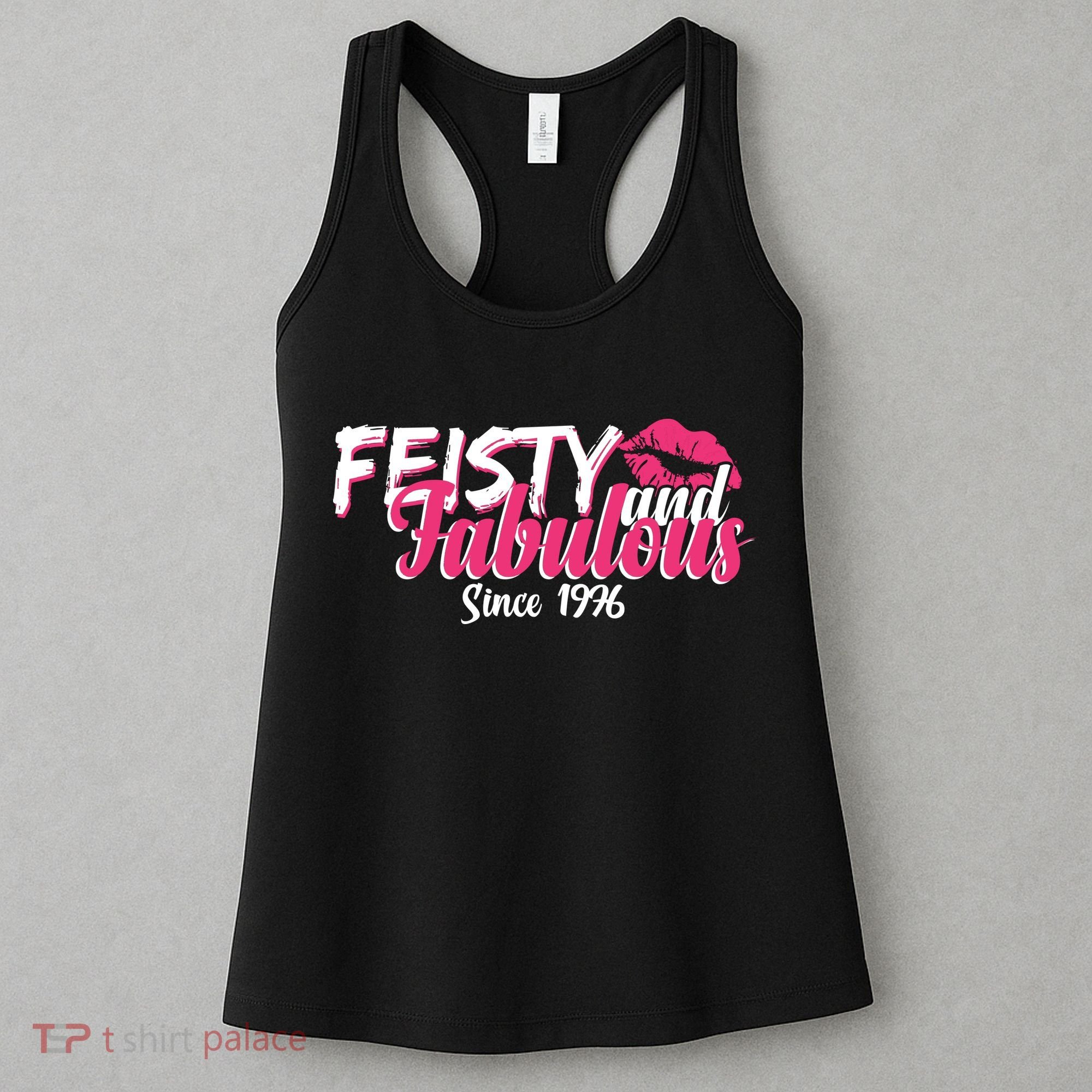 50th Birthday Feisty And Fabulous Since 1976  Women's Tank Top