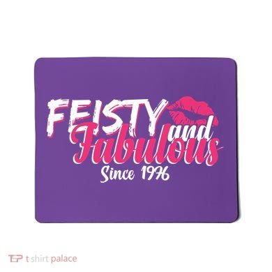 50th Birthday Feisty And Fabulous Since 1976  Mousepad
