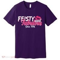 50th Birthday Feisty And Fabulous Since 1976  Premium T-Shirt thumb 0