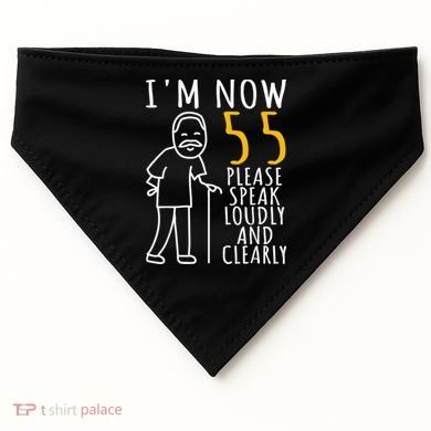 55th Birthday For Him | I'm Now 55 Years Old | Cool BDay USA-Made Doggie Bandana