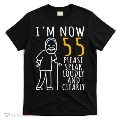  55th Birthday For Him | I'm Now 55 Years Old | Cool BDay T-Shirt