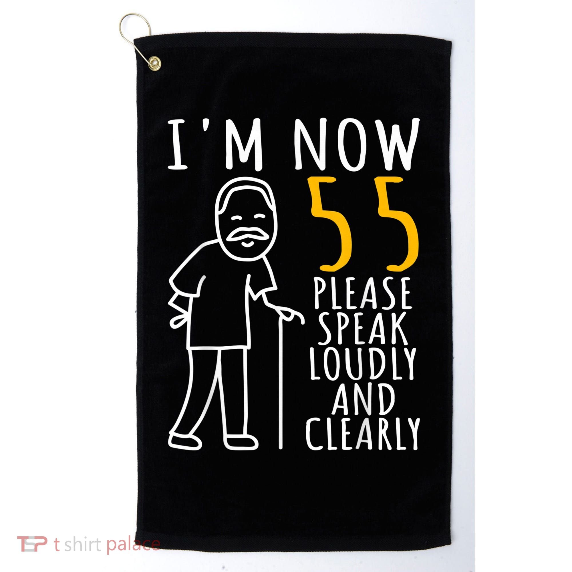  55th Birthday For Him | I'm Now 55 Years Old | Cool BDay Golf Towel