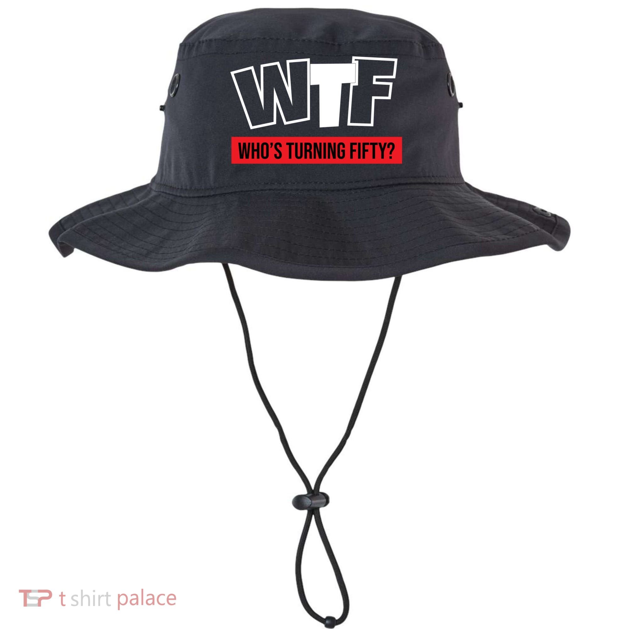 50th Birthday Funny Wtf Whos Turning Fifty Gift Bucket Hat