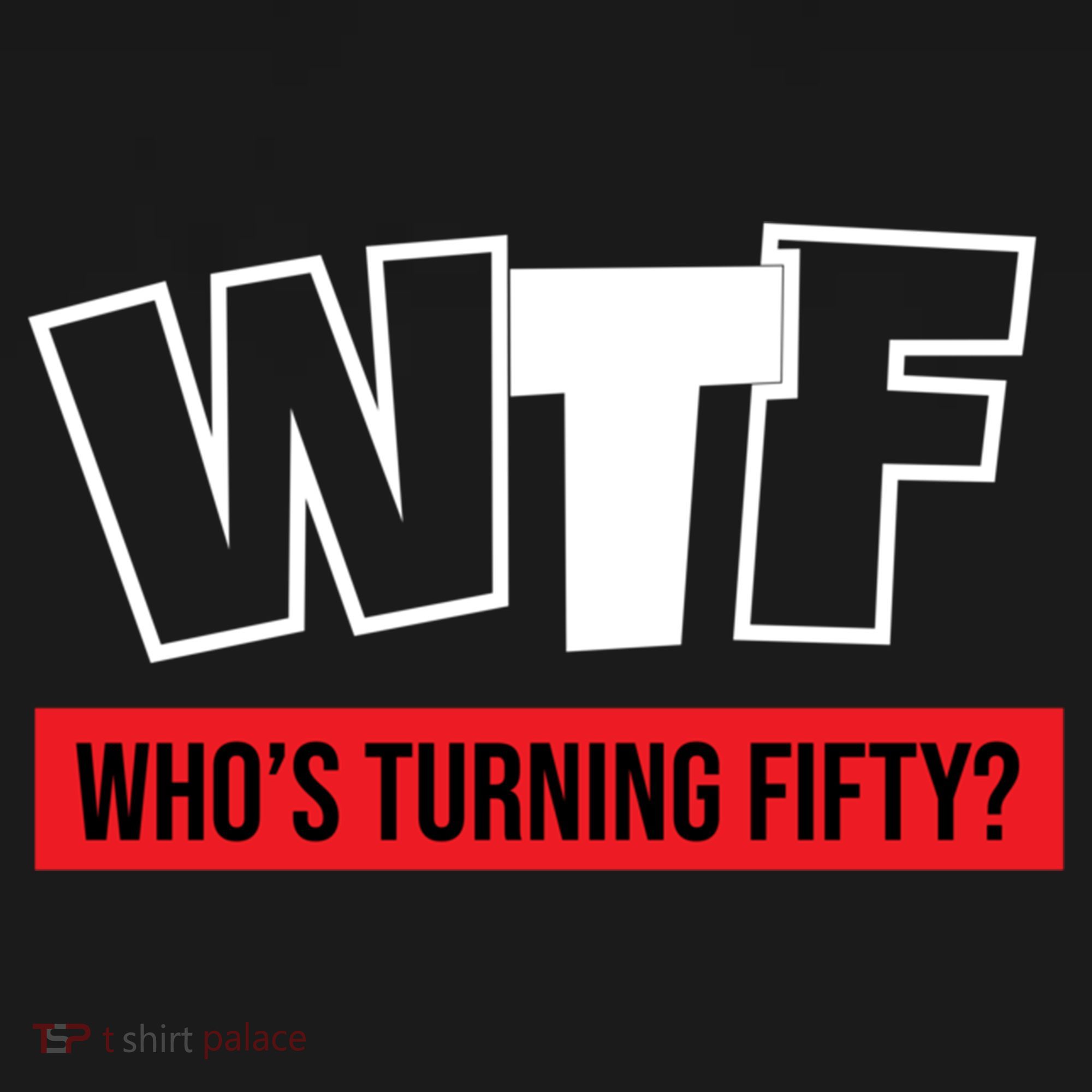 50th Birthday Funny Wtf Whos Turning Fifty Gift Bucket Hat