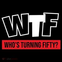 50th Birthday Funny Wtf Whos Turning Fifty Gift Coffee Mug thumb 5