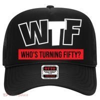 50th Birthday Funny Wtf Whos Turning Fifty Gift Hat thumb 0