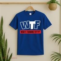 50th Birthday Funny Wtf Whos Turning Fifty Gift T-Shirt thumb 2