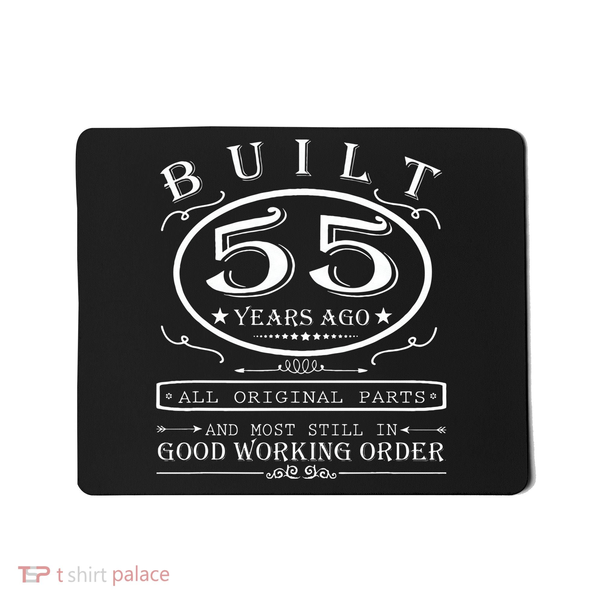 55th Birthday Graphic Built 55 Years Ago Original Parts Mousepad