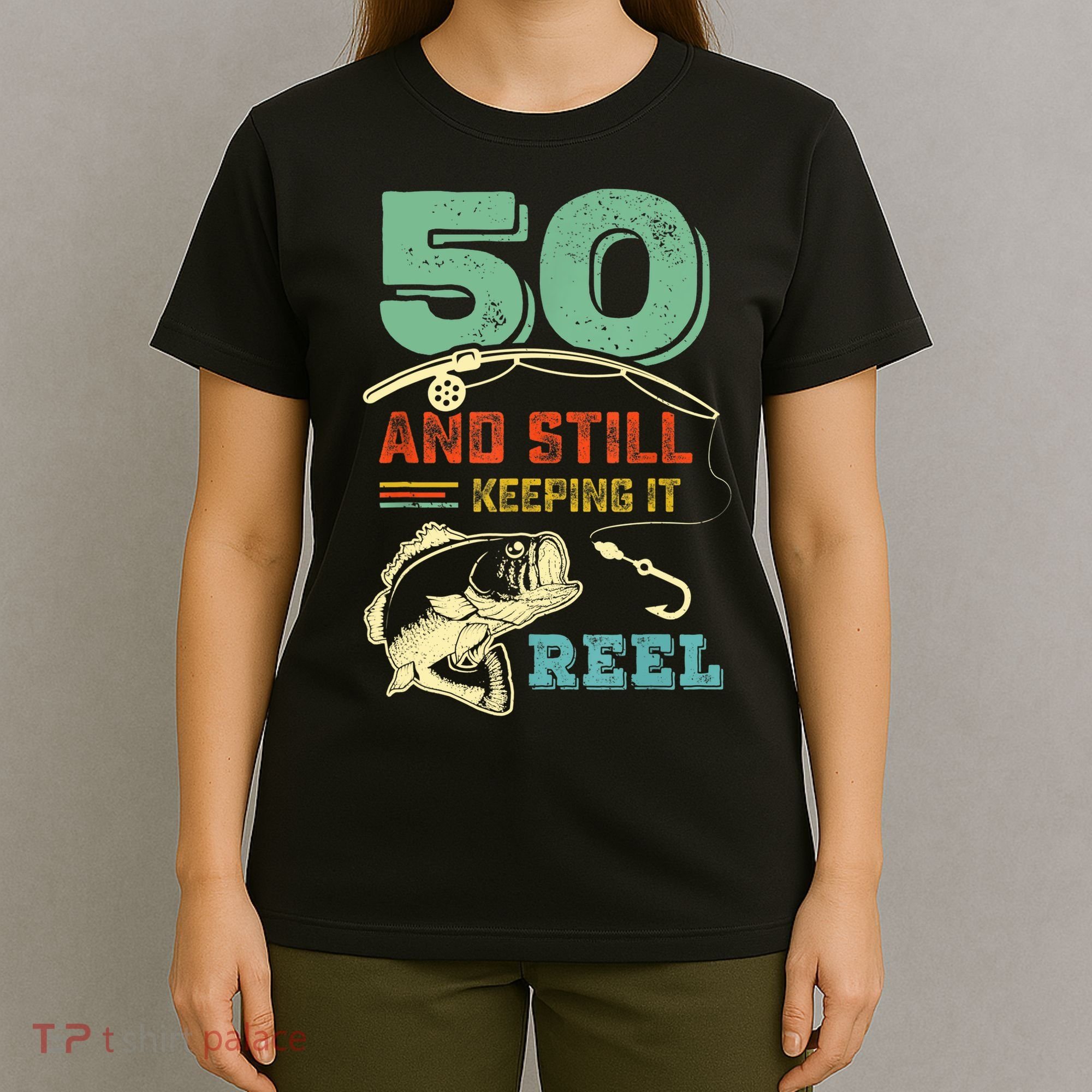 50th Birthday Gift For Fisherman Mens T-Shirt