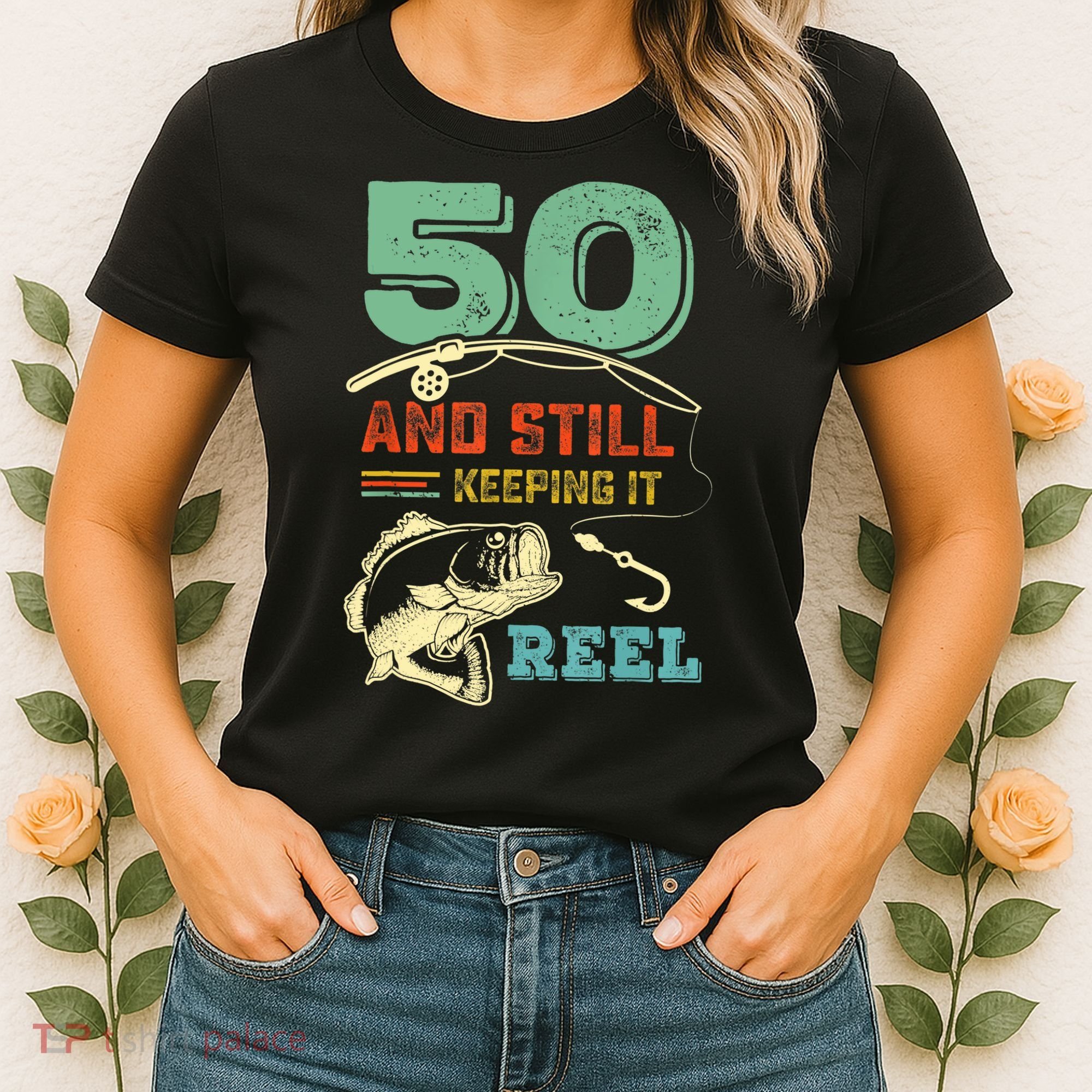 50th Birthday Gift For Fisherman Mens Women's T-Shirt